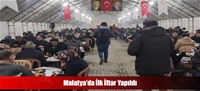 Malatya'da İlk İftar Yapıldı