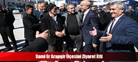 Sami Er Arapgir İlçesini Ziyaret Etti