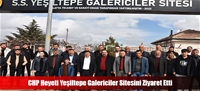 CHP Heyeti Yeşiltepe Galericiler Sitesini Ziyaret Etti