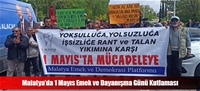 Malatya'da 1 Mayıs Emek ve Dayanışma Günü Kutlaması