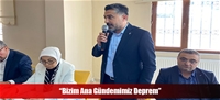 “Bizim Ana Gündemimiz Deprem”