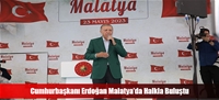 Cumhurbaşkanı Erdoğan Malatya'da Halkla Buluştu