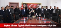 Başkan Gürkan, “İşçimiz Güçlü Olursa Belediyemiz Güçlü Olur”