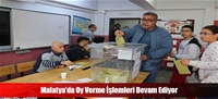 Malatya'da Oy Verme İşlemleri Devam Ediyor