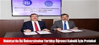 Malatya'da İki Üniversiteden Yurtdışı Öğrenci Kabulü İçin Protokol