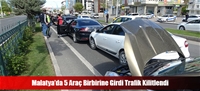 Malatya'da 5 Araç Birbirine Girdi Trafik Kilitlendi