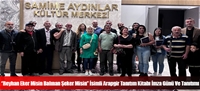 ''Reyhan Eker Misin Balınan Şeker Misin'' İsimli Arapgir Tanıtım Kitabı İmza Günü Ve Tanıtımı