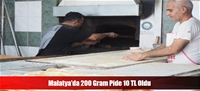 Malatya'da 200 Gram Pide 10 TL Oldu