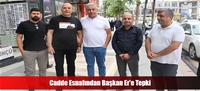 Cadde Esnafından Başkan Er'e Tepki