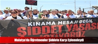 Malatya'da Öğretmenler Şiddete Karşı Eylemdeydi