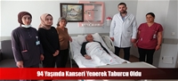 94 Yaşında Kanseri Yenerek Taburcu Oldu