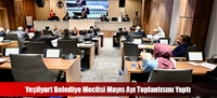 Yeşilyurt Belediye Meclisi Mayıs Ayı Toplantısını Yaptı