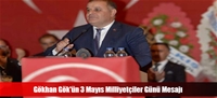 Gökhan Gök'ün 3 Mayıs Milliyetçiler Günü Mesajı