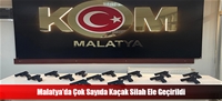 Malatya'da Çok Sayıda Kaçak Silah Ele Geçirildi