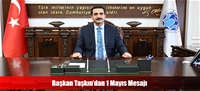 Başkan Taşkın'dan 1 Mayıs Mesajı