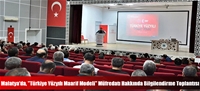 Malatya'da, "Türkiye Yüzyılı Maarif Modeli" Müfredatı Hakkında Bilgilendirme Toplantısı