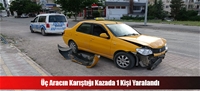 Üç Aracın Karıştığı Kazada 1 Kişi Yaralandı