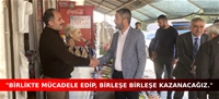 KİRAZ, "BİRLİKTE MÜCADELE EDİP, BİRLEŞE BİRLEŞE KAZANACAĞIZ."