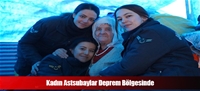 Kadın Astsubaylar Deprem Bölgesinde