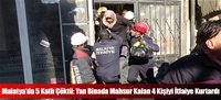 Malatya'da 5 Katlı Çöktü: Yan Binada Mahsur Kalan 4 Kişiyi İtfaiye Kurtardı