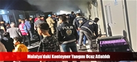 Malatya'daki Konteyner Yangını Ucuz Atlatıldı