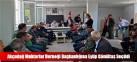 Akçadağ Muhtarlar Derneği Başkanlığına Eyüp Gönültaş Seçildi