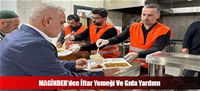 MAGİNDER'den İftar Yemeği Ve Gıda Yardımı