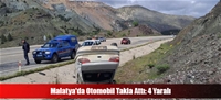 Malatya'da Otomobil Takla Attı: 4 Yaralı