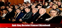 Amir Ateş Besteleri Konseri Düzenlendi