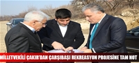 MİLLETVEKİLİ ÇAKIR'DAN ÇARŞIBAŞI REKREASYON PROJESİNE TAM NOT