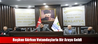 Başkan Gürkan Vatandaşlarla Bir Araya Geldi