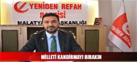 MİLLETİ KANDİRMAYI BIRAKIN