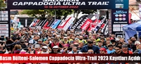 Basın Bülteni-Salomon Cappadocia Ultra-Trail 2023 Kayıtları Açıldı