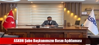 ASKON Şube Başkanımızın Basın Açıklaması