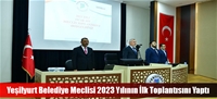 Yeşilyurt Belediye Meclisi 2023 Yılının İlk Toplantısını Yaptı