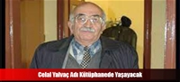 Celal Yalvaç Adı Kütüphanede Yaşayacak