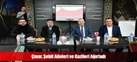 Çınar, Şehit Aileleri ve Gazileri Ağırladı