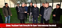 Çınar, Yeşilyurt'taki Gençlik Ve Spor Yatırımlarını İnceledi