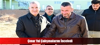 Çınar Yol Çalışmalarını İnceledi