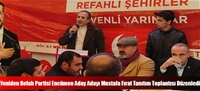 Yeniden Refah Partisi Encümen Aday Adayı Mustafa Fırat Tanıtım Toplantısı Düzenledi