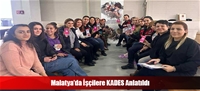 Malatya'da İşçilere KADES Anlatıldı