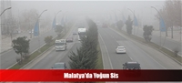 Malatya'da Yoğun Sis