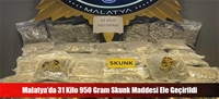 Malatya'da 31 Kilo 950 Gram Skunk Maddesi Ele Geçirildi