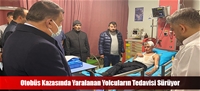 Otobüs Kazasında Yaralanan Yolcuların Tedavisi Sürüyor