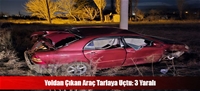 Yoldan Çıkan Araç Tarlaya Uçtu: 3 Yaralı