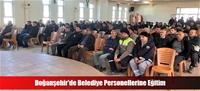 Doğanşehir'de Belediye Personellerine Eğitim