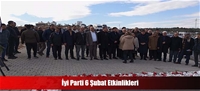 İyi Parti 6 Şubat Etkinlikleri