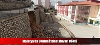 Malatya'da Okulun İstinat Duvarı Çöktü