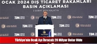 Türkiye'nin Ocak Ayı İhracatı 20 Milyar Dolar Oldu