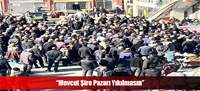 “Mevcut Şire Pazarı Yıkılmasın”